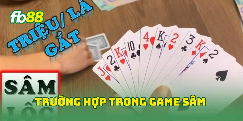 Trường hợp trong game sâm
