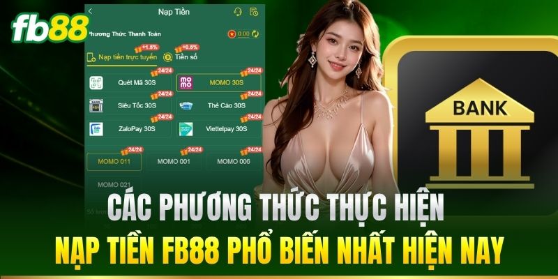 Các phương thức nạp tiền phổ biến hiện nay