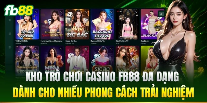 Kho trò chơi Casino đa dạng dành cho nhiều phong cách trải nghiệm
