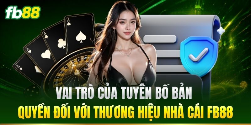 Vai trò của tuyên bố bản quyền đối với thương hiệu